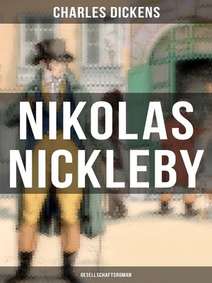 cover image of Nikolas Nickleby (Gesellschaftsroman)